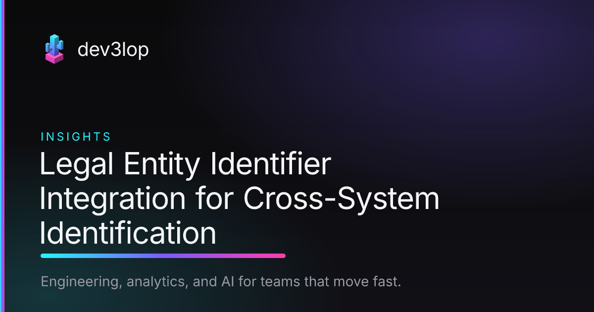Legal Entity Identifier Integration for Cross-System Identification ...