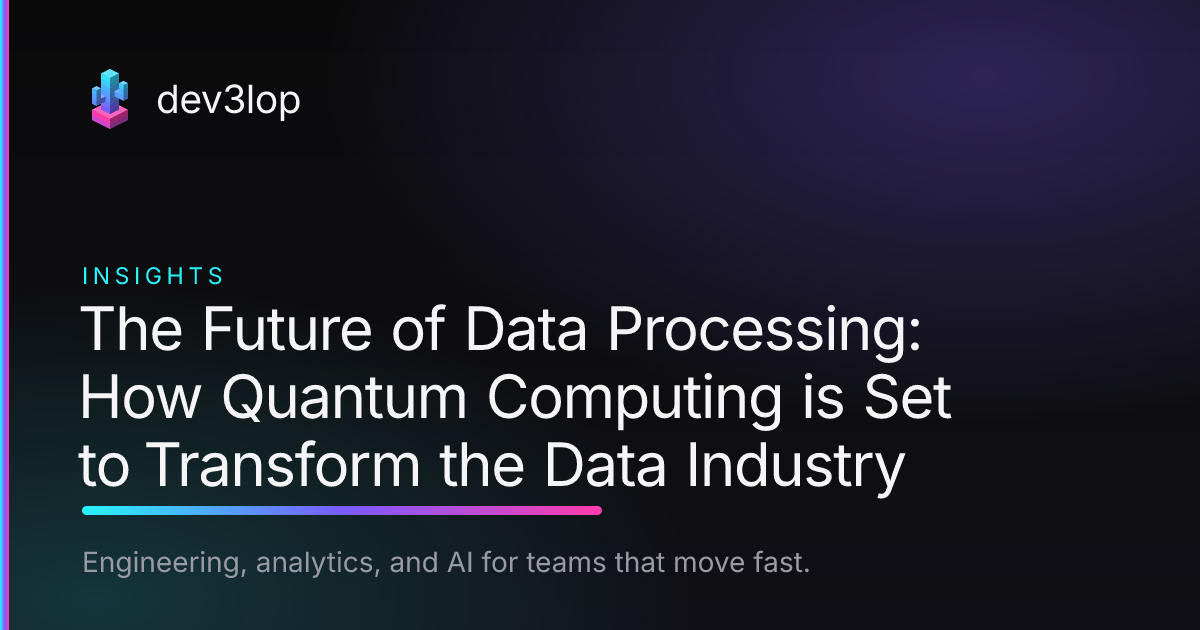 The Future of Data Processing: How Quantum Computing is Set to ...