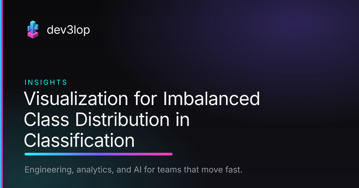 Visualization for Imbalanced Class Distribution in Classification | Dev3lop